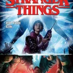 Stranger Things. Книга 1. По той бік.