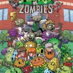 Рослини проти Зомбі. Том 3. Задирака