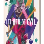 Let Her Be Evil Q